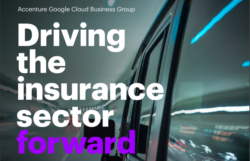 Accenture and Google Driving Insurance Foward